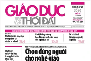 Tin tức báo in 11/3: Chọn đúng người cho nghề giáo
