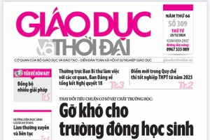 Tin tức báo in 25/12: Gỡ khó cho trường đông học sinh