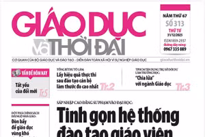 Tin tức báo in 31/12: Tinh gọn hệ thống đào tạo giáo viên