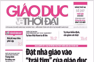 Tin tức báo in 29/8: Đặt nhà giáo vào 'trái tim' của giáo dục