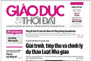Tin tức báo in 7/5: Giải trình, tiếp thu và chỉnh lý dự thảo Luật Nhà giáo