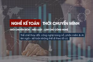 Học kế toán trong kỷ nguyên vươn mình của đất nước - cơ hội và thách thức