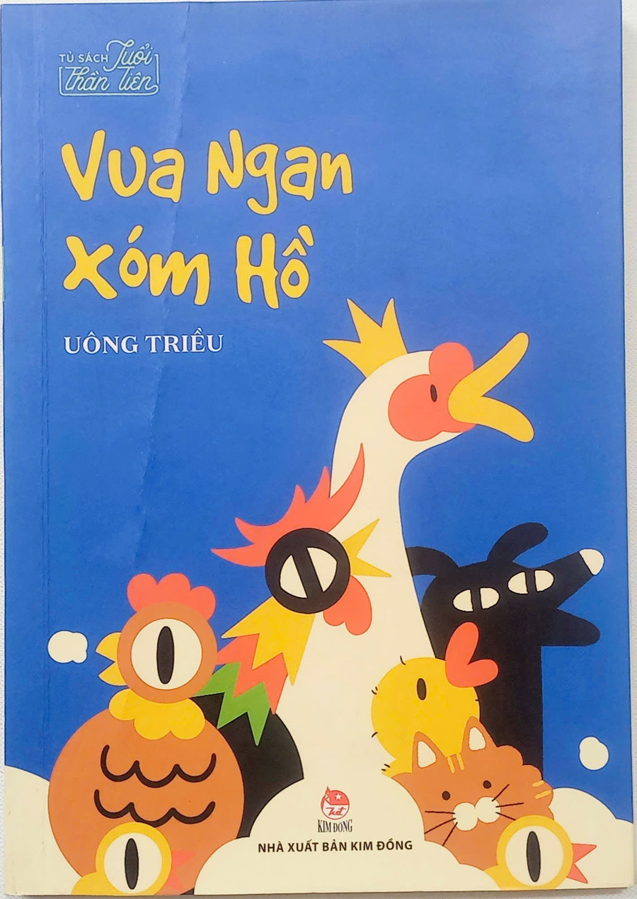 'Vua Ngan xóm Hồ' do NXB Kim Đồng ấn hành. Ảnh: Phạm Ngọc tu-trang-sach-bai-hoc-ve-loi-song-tu-nhien-1.jpg