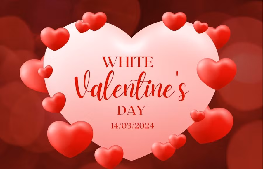 Lời chúc ngày lễ Valentine Trắng 14/3 ý nghĩa và ngọt ngào