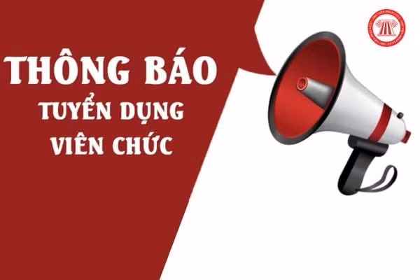 Thông báo tuyển dụng viên chức