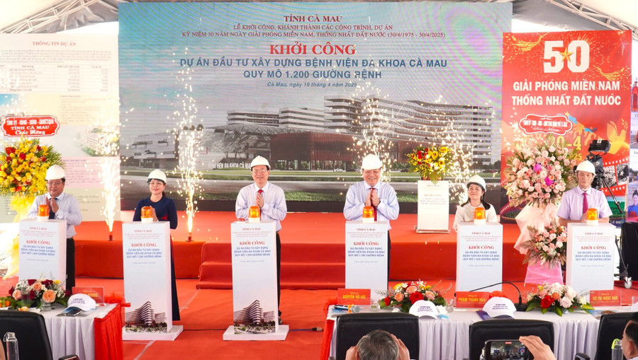 Lãnh đạo tỉnh Cà Mau bấm nút khởi công Dự án đầu tư xây dựng Bệnh viện đa khoa Cà Mau quy mô 1.200 giường bệnh.