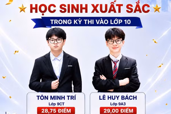 Hai học sinh có tổng điểm thi lớp 10 cao nhất Trường Lương Thế Vinh cơ sở Yên Hòa. 