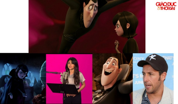 Adam Sandler lồng tiếng cho Dracula & Selena Gomez lồng tiếng cho cô con gái Mavis