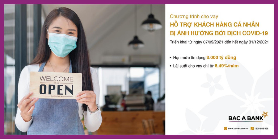 BAC A BANK ưu đãi cho vay hỗ trợ khách hàng cá nhân bị ảnh hưởng bởi dịch COVID-19 - Ảnh 1.