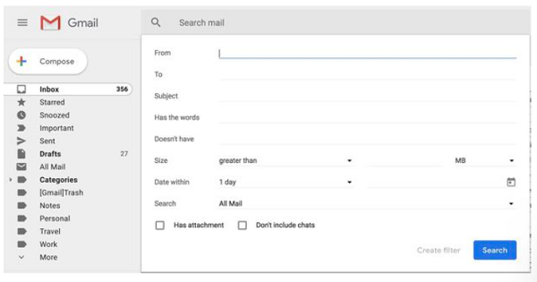 Tìm kiếm nâng cao: Với Gmail, Google cũng cung cấp tính năng tìm kiếm nâng cáo để giúp người dùng tìm email một cách nhanh chóng nhất. Bạn có thể đã sử dụng thanh tìm kiếm phía trên hộp thư đến để tìm một email cũ dựa trên từ khóa hoặc người gửi... Kích vào mũi tên nhỏ đi xuống ở góc phải của thanh tìm kiếm để mở panel tìm kiếm nâng cao của Gmail. Tại đây bạn có thể tìm kiếm theo ngày và kích thước các tệp tin đính kèm, theo dòng chủ đề và với các bộ lọc khác.