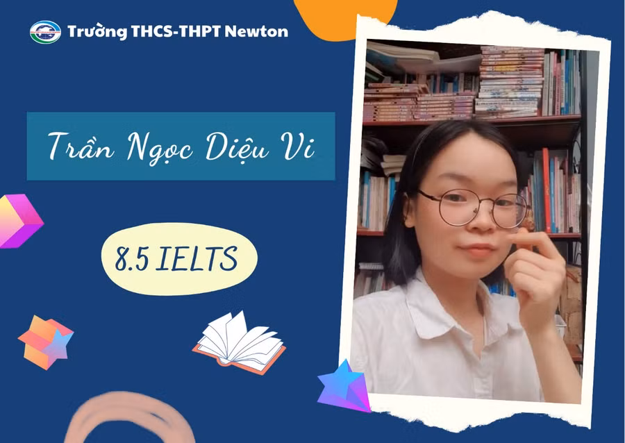 Trần Ngọc Diệu Vi – Học sinh lớp 12A3 (Trường THCS -THPT Newton).