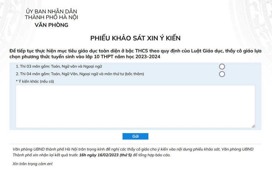 Văn phòng UBND thành phố Hà Nội đề nghị các thầy cô giáo cho ý kiến vào nội dung phiếu khảo sát đến 16 giờ chiều cùng ngày. Văn phòng UBND thành phố Hà Nội đề nghị các thầy cô giáo cho ý kiến vào nội dung phiếu khảo sát đến 16 giờ chiều cùng ngày.