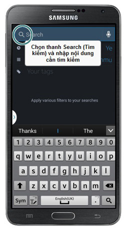 Hướng dẫn sử dụng Note 3 với S Pen: Chọn thanh Search bên trên cùng và nhập từ khóa nội dung cầm tìm. E2-Huong-dan-su-dung-Note-3-Samsung-Galaxy-S-Pen.jpg
