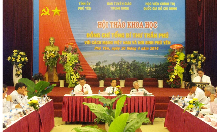 Hội thảo khoa học "Tổng Bí thư Trần Phú với Cách mạng Việt Nam và nơi sinh Phú Yên" 