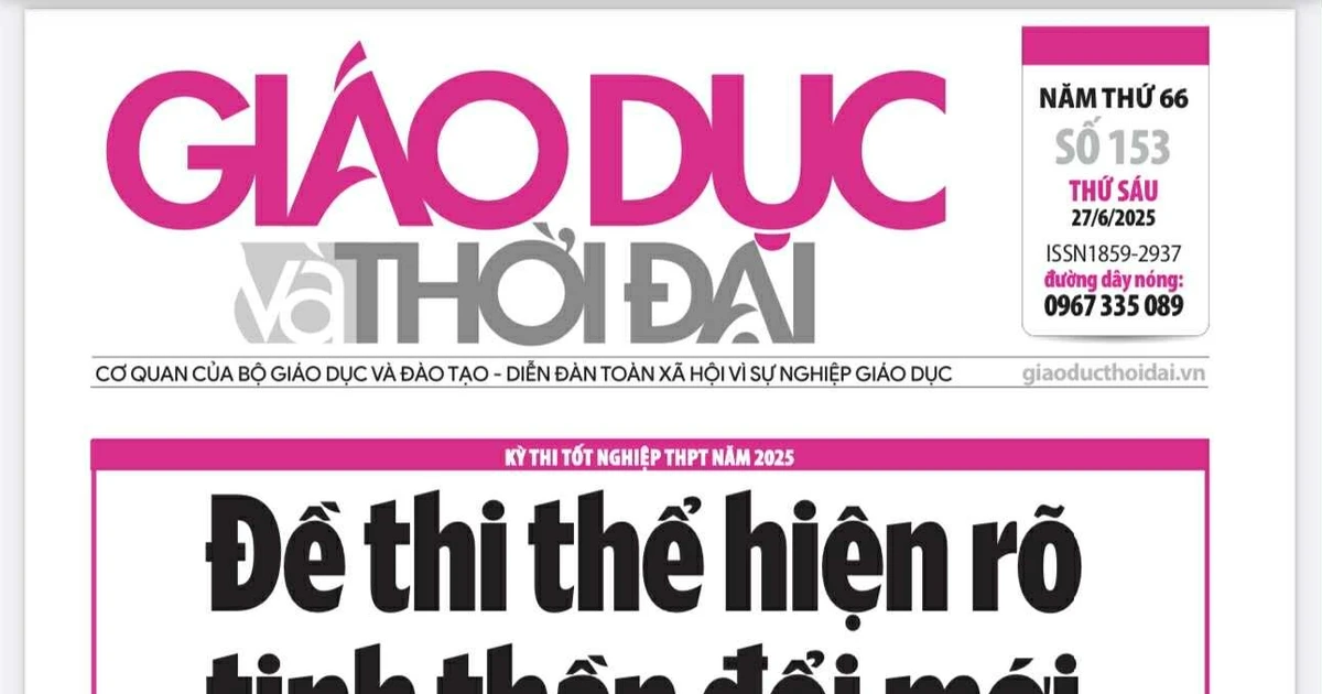 Tin tức báo in 27/6: Đề thi tốt nghiệp THPT thể hiện rõ tinh thần đổi mới