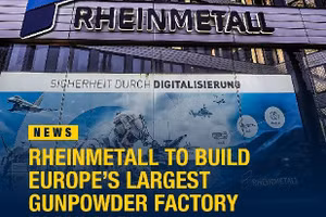 Rheinmetall có kế hoạch thành lập cơ sở sản xuất thuốc súng lớn nhất châu Âu tại Bulgaria.