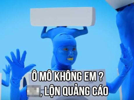 Không thể ngừng cười với những ảnh chế về clip quảng cáo Khong the ngung cuoi voi nhung anh che ve clip quang cao
