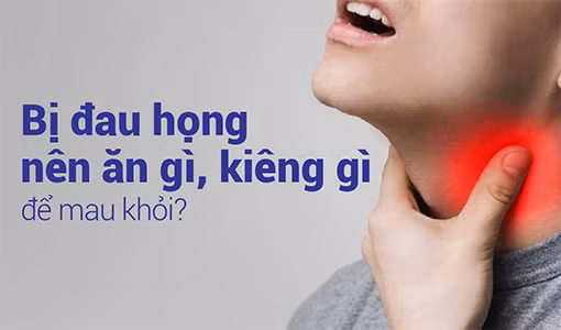 Giải đáp thắc mắc "Bị đau họng nên ăn gì?"