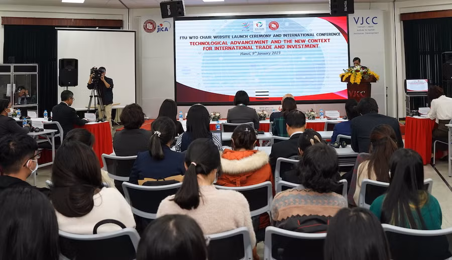 Hội thảo quốc tế “Tiến bộ công nghệ và bối cảnh mới đối với thương mại và đầu tư quốc tế”.