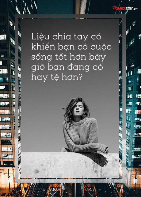 10 lý do khiến bạn phải suy nghĩ thật kỹ trước khi chia tay một người - Ảnh 8 10 ly do khien ban phai suy nghi that ky truoc khi chia tay mot nguoi - Anh 8