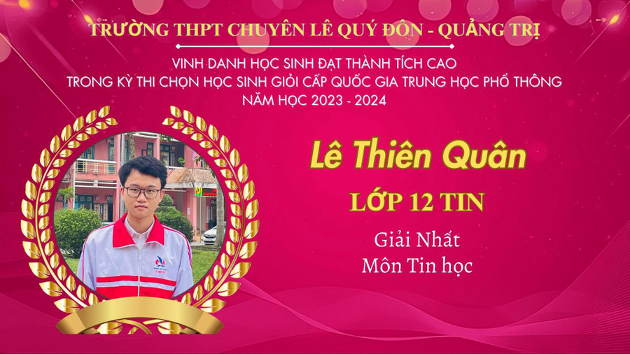Quân là học sinh 3 năm liên tục đạt giải quốc gia, trong đó có 1 giải Nhất. Quân là học sinh 3 năm liên tục đạt giải quốc gia, trong đó có 1 giải Nhất.
