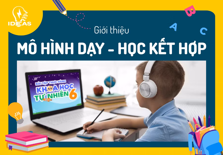 'Bài học số' - Đột phá ứng dụng công nghệ trong giáo dục phổ thông