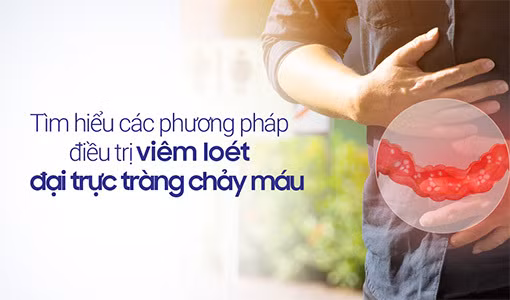 Viêm loét đại trực tràng chảy máu là bệnh lý nguy hiểm và đang có xu hướng gia tăng