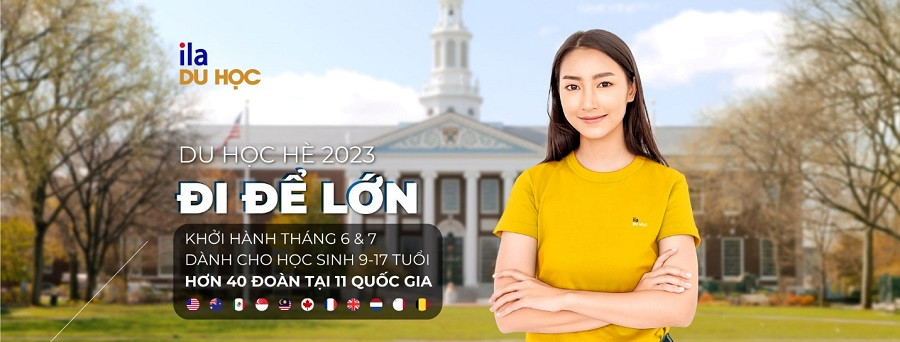 Chương trình Du học hè 2023 – đi để lớn của ILA Du học với nhiều giá trị thực tiễn.