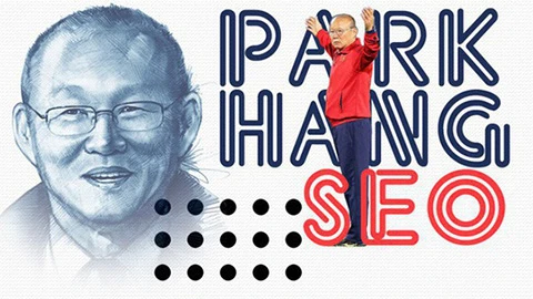 Park Hang Seo, cảm ơn quý ông khó lường!