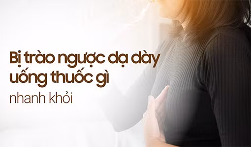 Bị trào ngược dạ dày uống thuốc gì là thắc mắc của nhiều người