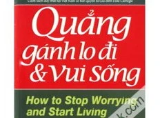 Quẳng gánh lo đi &amp; vui sống