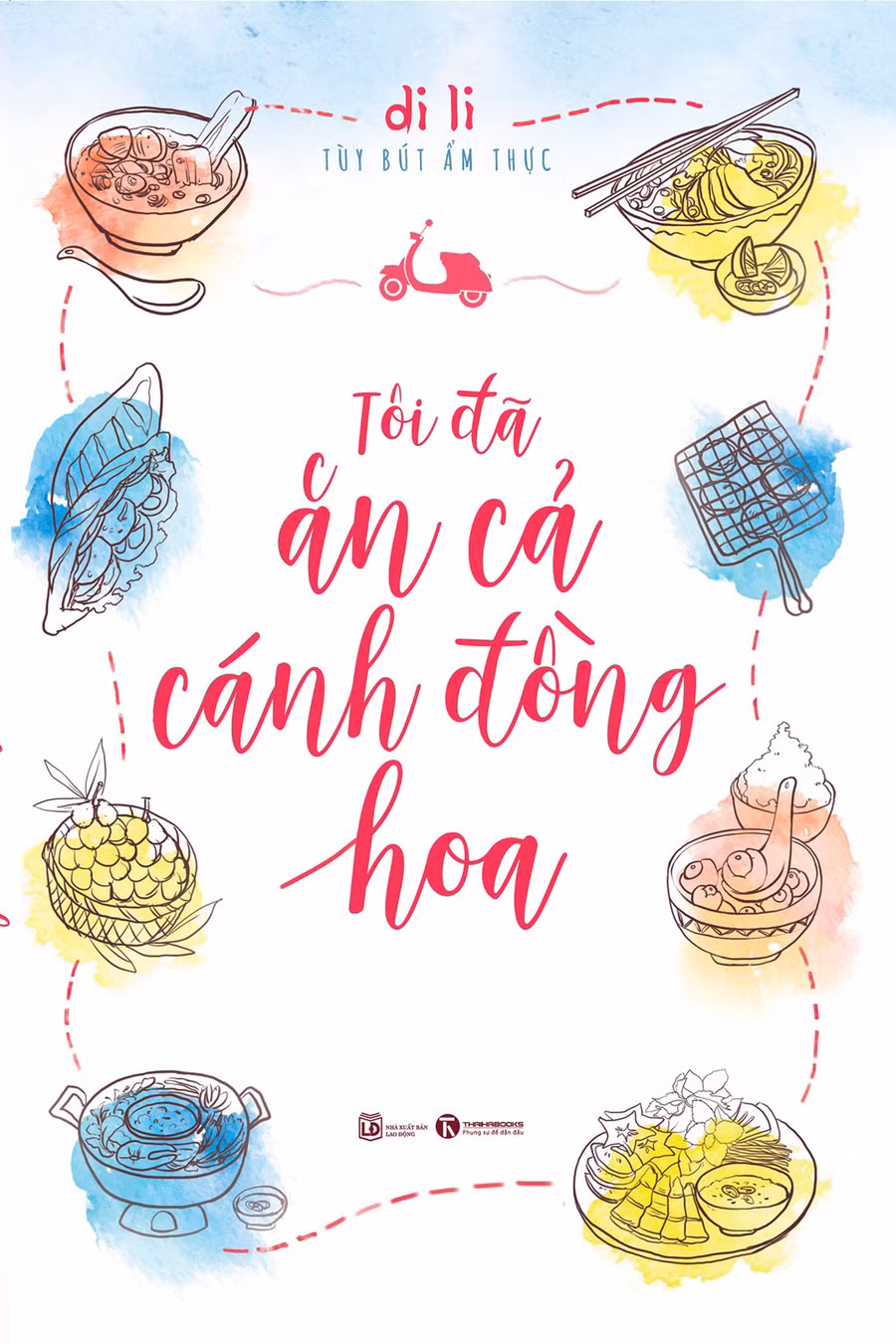 Ra mắt bộ đôi tùy bút ẩm thực của nhà văn Di Li ảnh 1