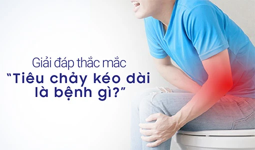 Giải đáp thắc mắc “Tiêu chảy kéo dài là bệnh gì?”