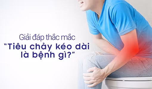 Giải đáp thắc mắc “Tiêu chảy kéo dài là bệnh gì?”