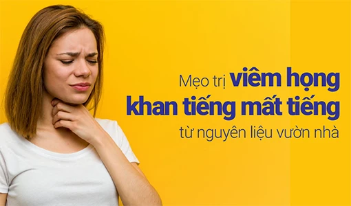 Tìm ra cách trị viêm họng khan tiếng