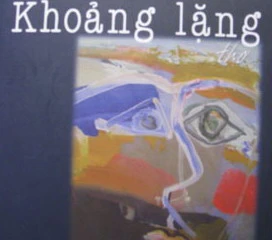 &quot;Khoảng lặng&quot; trong cõi nhân sinh…