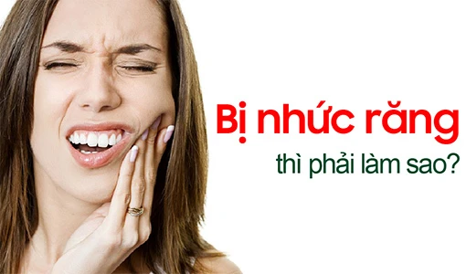 Đau nhức răng gây cảm giác rất khó chịu