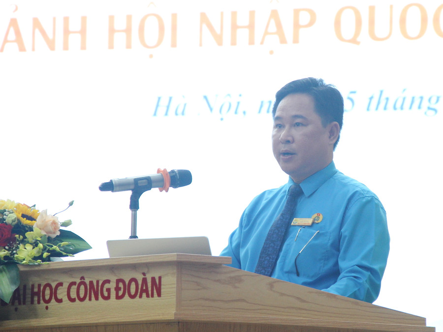 PGS.TS Lê Mạnh Hùng – Hiệu trưởng Trường ĐH Công đoàn phát biểu tại Hội thảo. PGS.TS Lê Mạnh Hùng – Hiệu trưởng Trường ĐH Công đoàn phát biểu tại Hội thảo.