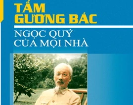 Tấm gương Bác - Ngọc quý mọi nhà