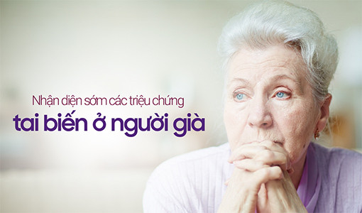 Tai biến ở người già dễ gây ra nhiều biến chứng nguy hiểm tới tính mạng