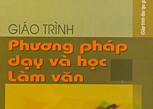 Giáo trình Phương pháp dạy và học Làm văn