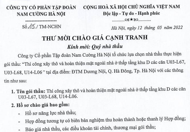 Thư mời chào giá của Tập đoàn Nam Cường gửi các nhà thầu để tổ chức lựa chọn nhà thầu thực hiện gói thầu thuộc dự án Khu đô thị mới Dương Nội. Thư mời chào giá của Tập đoàn Nam Cường gửi các nhà thầu để tổ chức lựa chọn nhà thầu thực hiện gói thầu thuộc dự án Khu đô thị mới Dương Nội.
