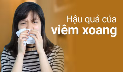 hậu quả của viêm xoang