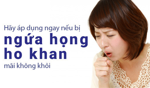 ngứa họng ho khan