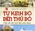 Từ Kinh đô đến Thủ đô - Dặm dài đất nước theo năm tháng