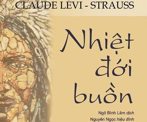 Sự khám phá và chiêm nghiêm trong &quot;Nhiệt đới buồn&quot;