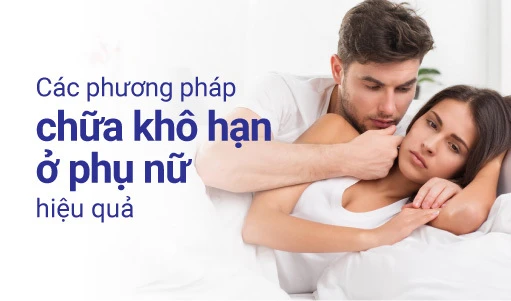 "Khô hạn" ở nữ giới gây ảnh hướng lớn tới đời sống vợ chồng của các cặp đôi