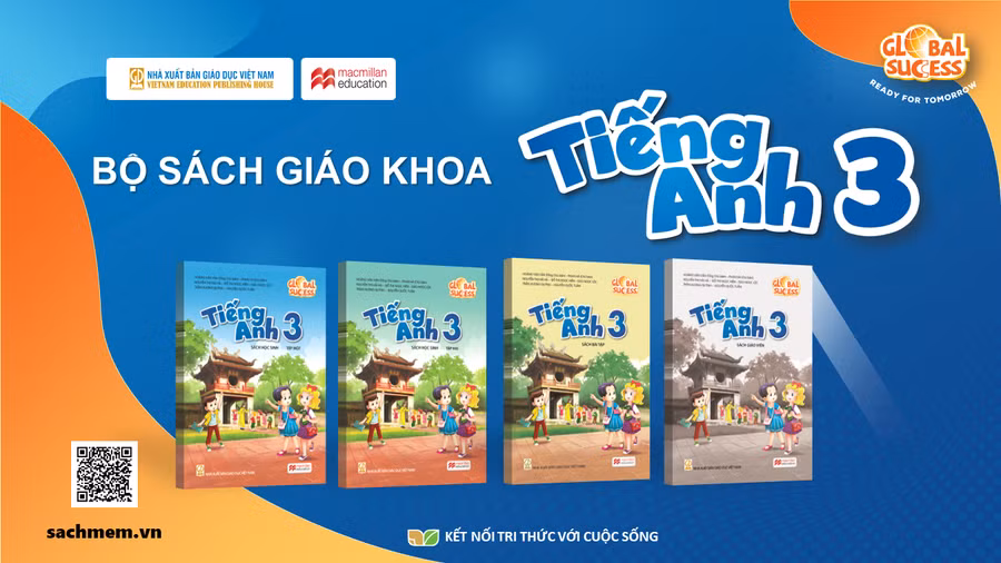 Bộ sách giáo khoa Tiếng Anh 3 Global Success do Nhà xuất bản Giáo dục Việt Nam ban hành
