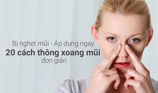 Nghẹt mũi gây ra cảm giác vô cùng khó chịu