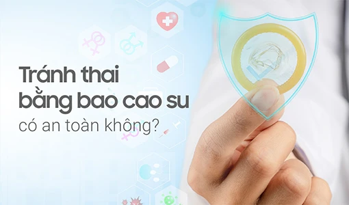 Sử dụng bao cao su tránh thai là phương pháp khá phổ biến